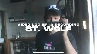 VIDEO LOG EP.4 - ST.WOLF at Kodama Studio