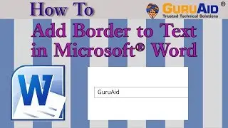 How to Add Border to Text in Microsoft® Word - GuruAid