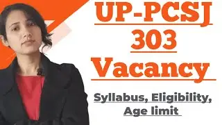 UP PCSJ vacancy 2022, UP PCSJ 303 vacancy,
