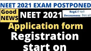NEET 2021 latest breaking news | Application form Release | NEET Exam    Postponed to September