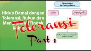 Toleransi sebagai Alat Pemersatu Bangsa Part 1 | Hidup Damai dengan Toleransi | Materi PAI Kelas XI