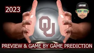 OKLAHOMA SOONERS 2023 GAME BY GAME PREDICTION & PREVIEW