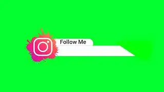 GREEN SCREEN INSTAGRAM FOLLOW ME ANIMATION
