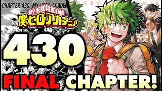 THE FINAL CHAPTER! Goodbye, My Hero Academia! | My Hero Academia 430 Breakdown