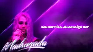 Samira Close - Madrugada (WALF Edit)