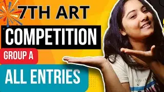 7th Art competition 2024 🛑Group A Entries🛑