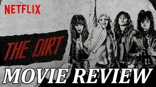 MOTLEY CRUE - THE DIRT - NETFLIX MOVIE REVIEW with Phillip McKnight