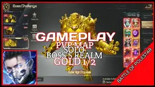 GAMEPLAY boss's realm | GOLD 1/2 | BATTLE OF POLESTAR