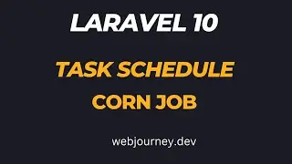 Laravel 10 Task Schedule Corn Job | Bangla Tutorial | Webjorney