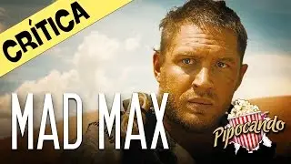 MAD MAX - ESTRADA DA FÚRIA (crítica) | Sem spoilers!