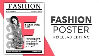 Fashion Poster making in PixelLab | In Android | PixelLab Editing | Graphic Design | New 2021