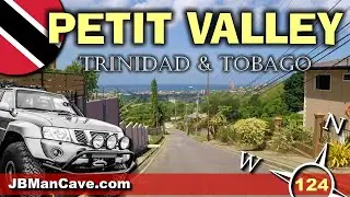 TRINI in PETIT VALLEY TRINIDAD and Tobago Caribbean Real Estate Road Trip JBManCave.com