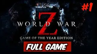 (SPEEDRUN) World War Z GOTY Edition Full Gameplay EPISODE 1 | ZOMBIE HORROR GAME - AndroidGamesOcean