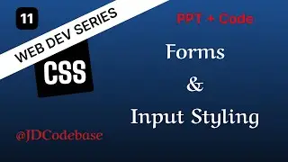 Forms & Input Styling – CSS Tutorial for Beginners | Web Development Series | JDCodebase