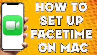 How To Set up Facetime on Mac | How to use Facetime on Mac Laptop