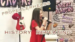 History Repeating - Propellerheads (Julie Prokipchuk cover)