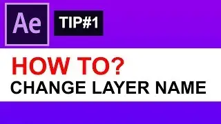 Tip#1 How To Change  Layer Name (Renaming Layer) in After Effects Urdu/ Hindi