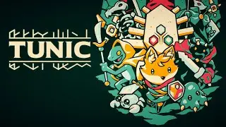 Tunic [10] ◆ А что дальше? ◆ Прохождение