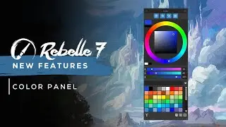 Rebelle 7 New Features: Redesigned Color Panel