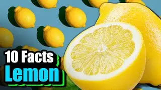 10 Facts About Lemon