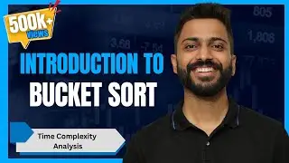 Bucket Sort | Easiest explanation with examples | Time Complexity analysis with Pseudocode