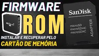 Como instalar ROM FIRMWARE TV BOX MX9/MXQ  pelo CARTÃO DE MÉMORIA