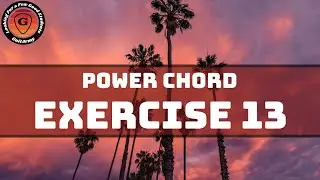 Guitar Lesson | Power Chord Exercise 13 | GuitArmy