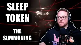 REACTING to SLEEP TOKEN (The Summoning) 🙌🤯👊