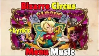🤡Bizarre circus🤡 | 🎶Menu music🎶 | 🤓lyrics🤓