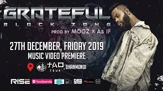 Black Zang - Grateful Music Video Premiere