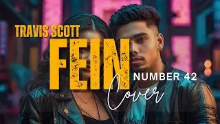 Travis Scott - FEiN Cover in Latin Salsa | Song #42