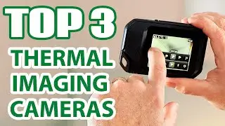 Top 3 Best Thermal Imaging Cameras 2024 Review on Amazon: Don’t Miss Out!