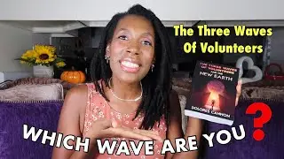 Which Wave Are You? The Three Waves of Volunteers And The New Earth by Dolores Cannon
