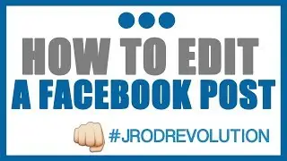 How To Edit A Facebook Post