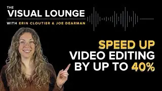 Make Videos 40% Faster