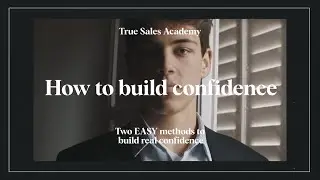 How to Build Confidence in Sales