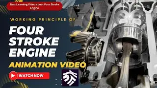 FOUR Stroke Engine, Working Principle with Animation