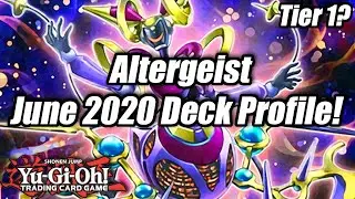 Yu-Gi-Oh! June 2020 Altergeist Deck Profile! (Tier 1?)