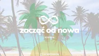 Avaron ~ Zacząć Od Nowa (ft. Osa) #4