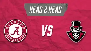 Head 2 Head: Alabama vs Austin Peay