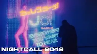 BLADE RUNNER 2049 - NIGHTCALL