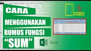 EXCEL || CARA MENGGUNAKAN RUMUS FUNGSI SUM