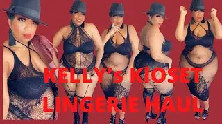 KELLY’s KLOSET PLUS SIZE TRY ON LINGERIE HAUL!!!!! 