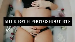 MATERNITY MILK BATH | BTS W/ KAYLAAESPARZA