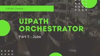 Jobs - Part 7