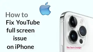 YouTube Full Screen not working on iPhone (2023) - How to Fix.