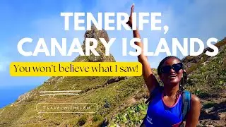 What to do in Tenerife: The Canary Islands Surprised me! MY FIRST IMPRESSIONS