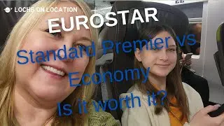Eurostar - Standard Premier vs Economy - Is it worth the extra