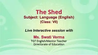Live Interaction on PMeVIDYA : The Shed