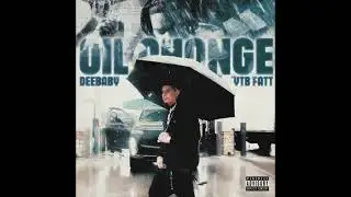 Deebaby Feat. YTB Fatt - Oil Change (Official Instrumental)